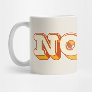 NOPE /  Retro Style Typography Design Mug